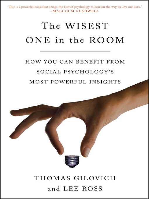 Title details for The Wisest One in the Room by Thomas Gilovich - Available